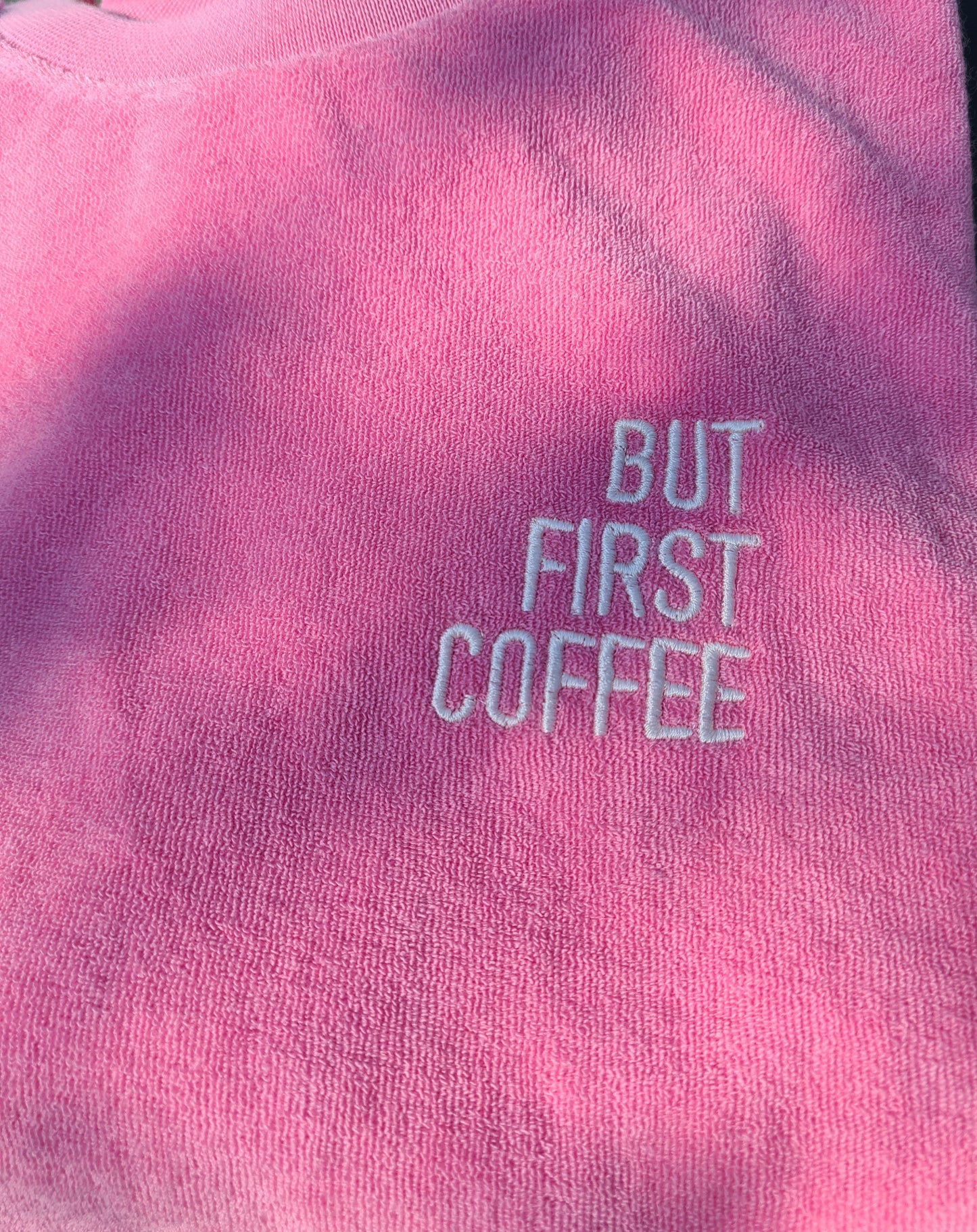 "But First Coffee" Terry Towel-Shirt / Damen